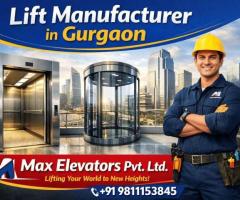 Lift Manufacturer in Gurgaon | Max Elevators Pvt. Ltd.