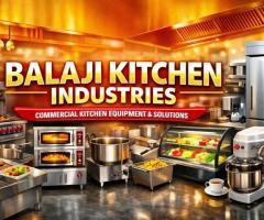 Commercial Kitchen Equipment Manufacturers in Delhi